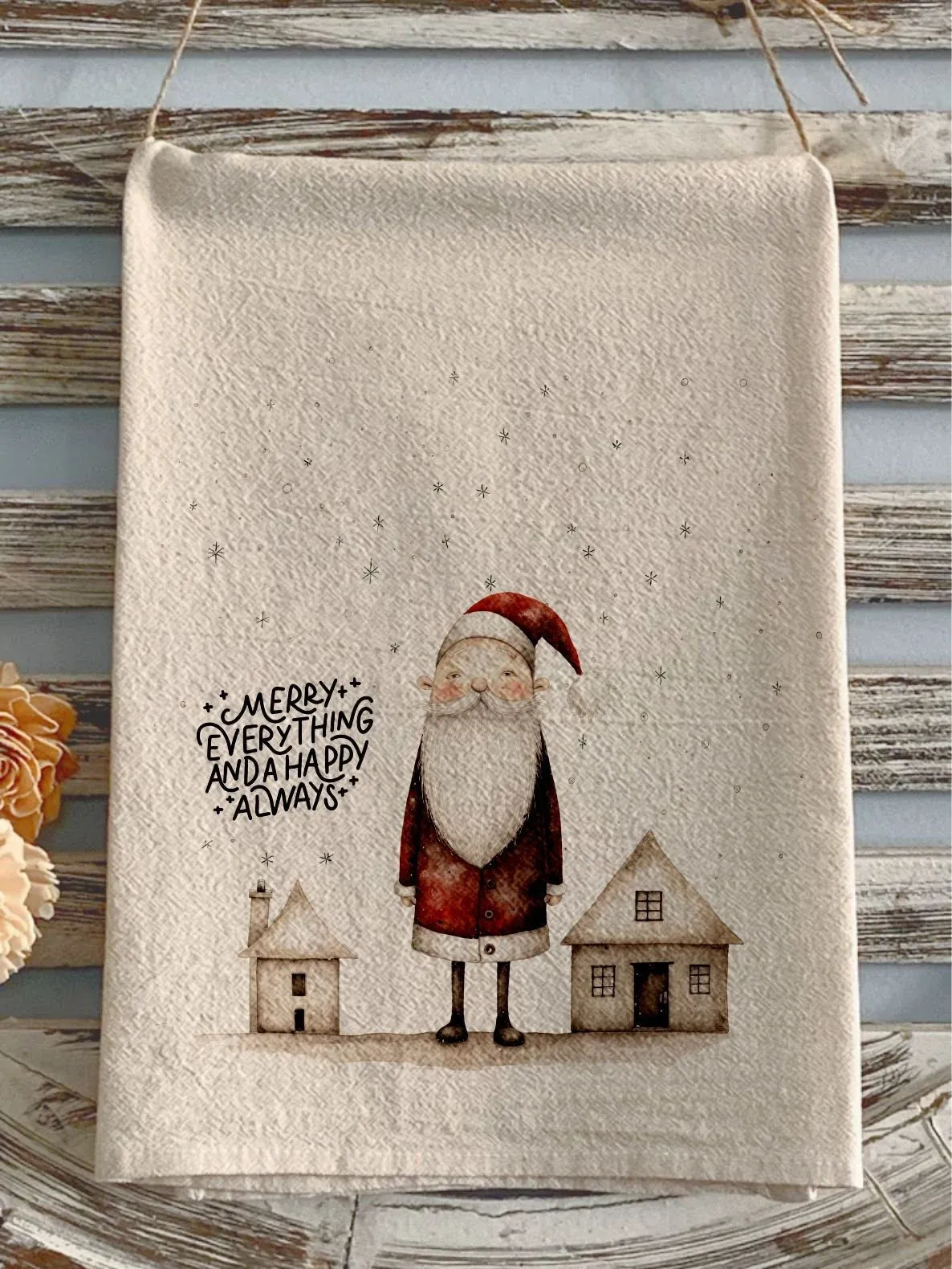 Christmas flour sack towel whimisical santa merry everything happy always